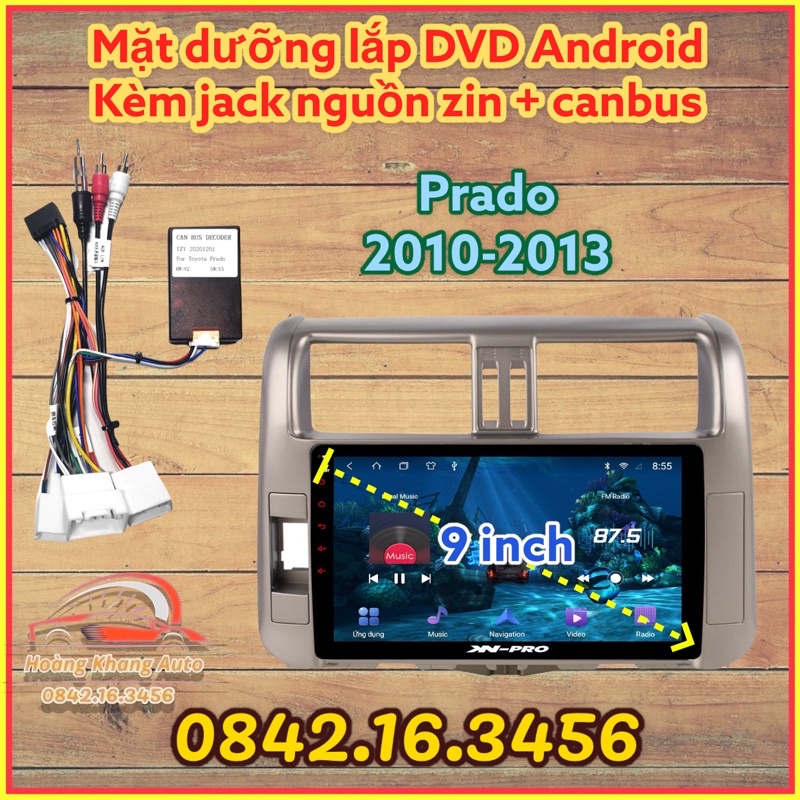 Mặt dưỡng Prado 2010 - 2013, 9 INCH CANBUS kèm jack nguồn zin theo xe