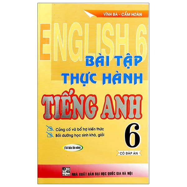 Sách - Bài Tập Thực Hành Tiếng Anh 6 (Có Đáp Án) - Tái Bản