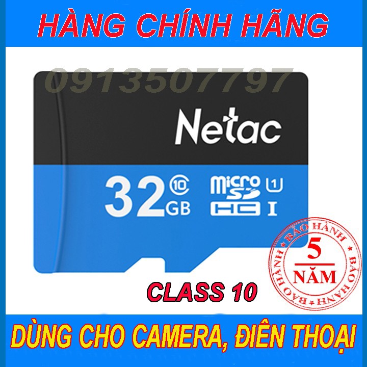 Thẻ nhớ 32G micro SD Netac nhập khẩu chính hãng , bh 5 năm