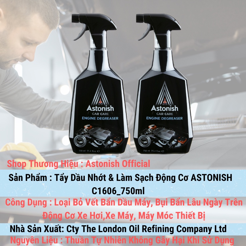 Vệ sinh khoang máy ô tô ASTONISH tẩy dầu nhớt động cơ xe hơi dạng xịt Astonish C1606 750ml