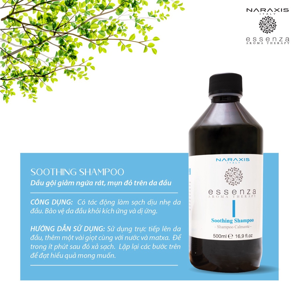 Dầu gội làm sạch, giảm ngứa rát, mụn đỏ trên da đầu Naraxis Essenza Aroma Therapy Soothing Shampoo 500ml