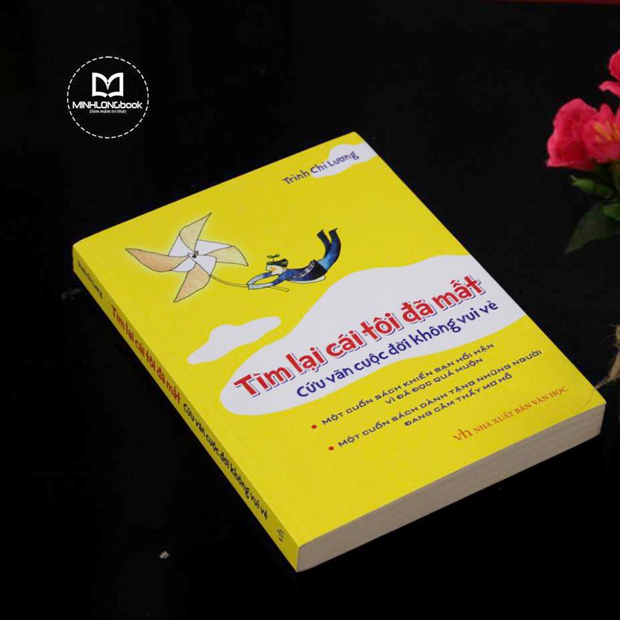 Sách: Tìm Lại Cái Tôi Đã Mất (Bìa Mềm) - TSKN