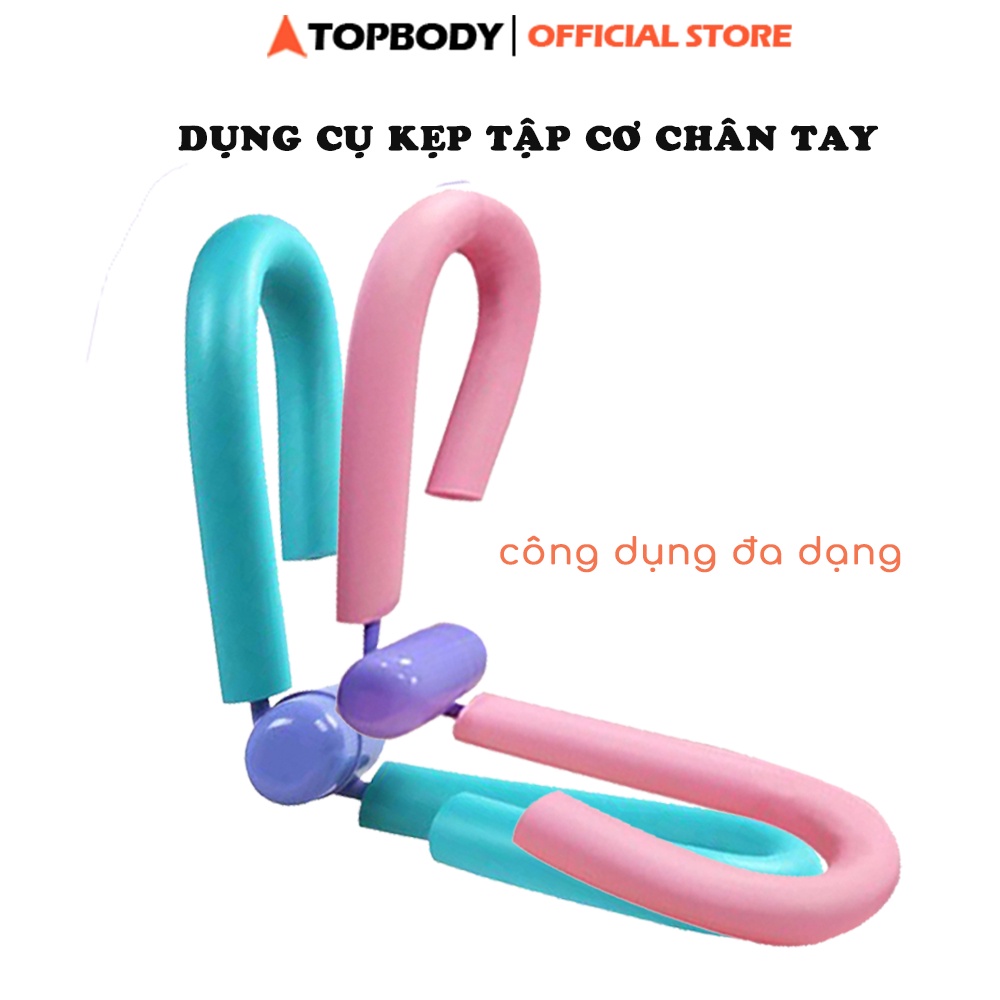 Dụng Cụ Tập Mông, Tập Chân, Tay, Toàn Thân Tiện Lợi Tại Nhà TOPBODY-TAPCT01