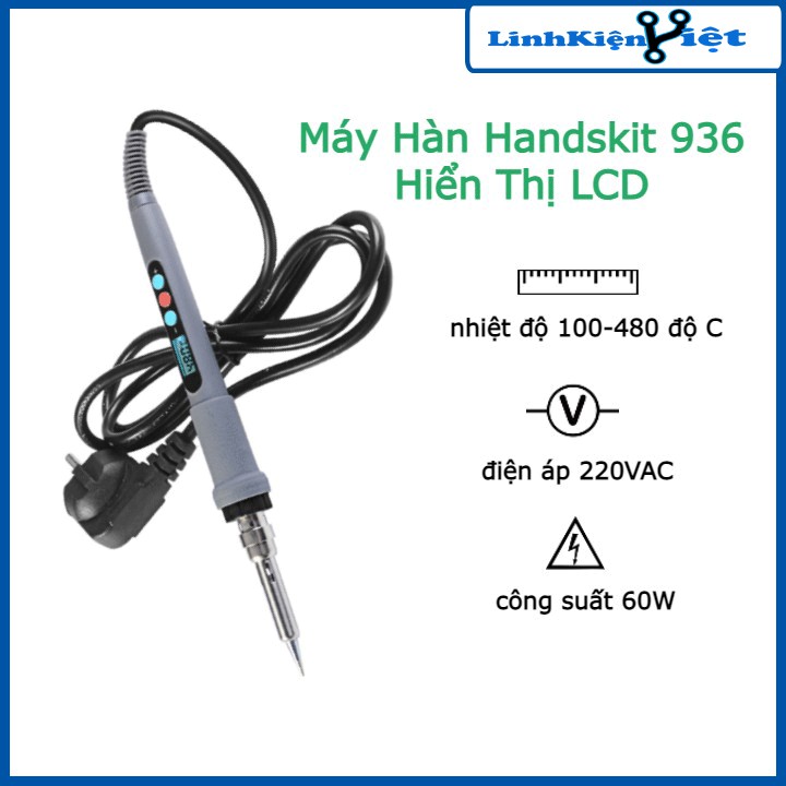 Máy Hàn Điều Chỉnh Nhiệt Độ Hiển Thị LCD Handskit 936 60W 220VAC 100-480*C