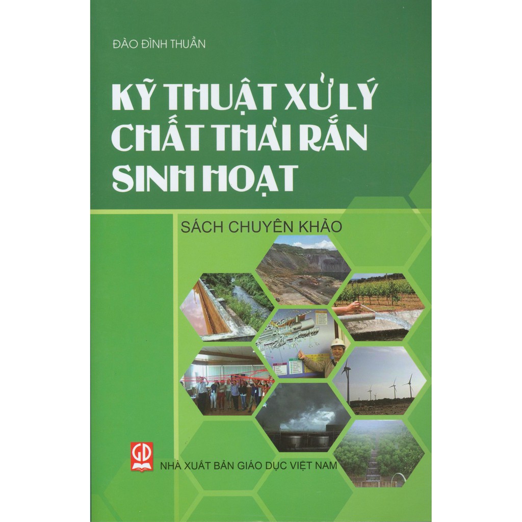 Sách - Kỹ Thuật Xử Lý Chất Thải Rắn Sinh Hoạt