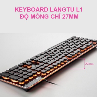 Bàn Phím LED LANGTU L1 Có Dây USB – 104 Phím Chống Ồn, Gõ Êm, LED Đẹp, Dùng Cho PC Laptop Văn Phòng Game Thủ