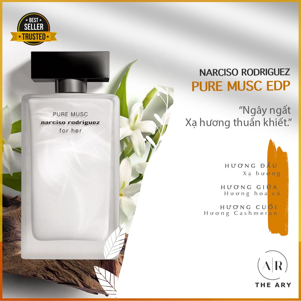 The Ary - Nước Hoa Nữ Narciso Rodriguez For Her Pure Musc EDP Nhẹ nhàng, Quyến rũ