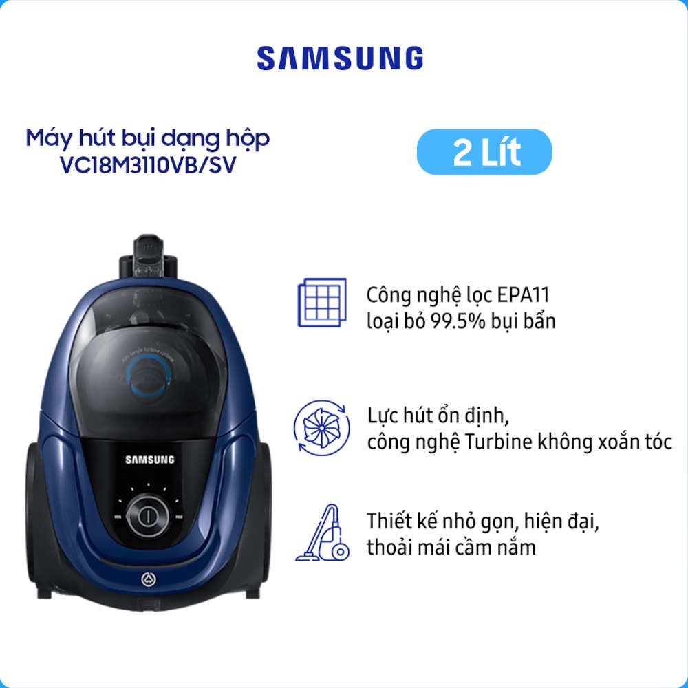 Máy hút bụi dạng hộp Samsung VC18M3110VB/SV dung tích 2 lít, công suất 1800W, bảo hành 12 tháng chính hãng