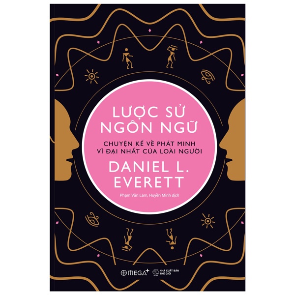 Sách - Lược sử ngôn ngữ - Chuyện kể về phát minh vĩ đại nhất của loài người