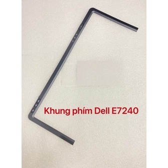 KHUNG VIỀN CHE BÀN PHÍM Dell Latitude E7240