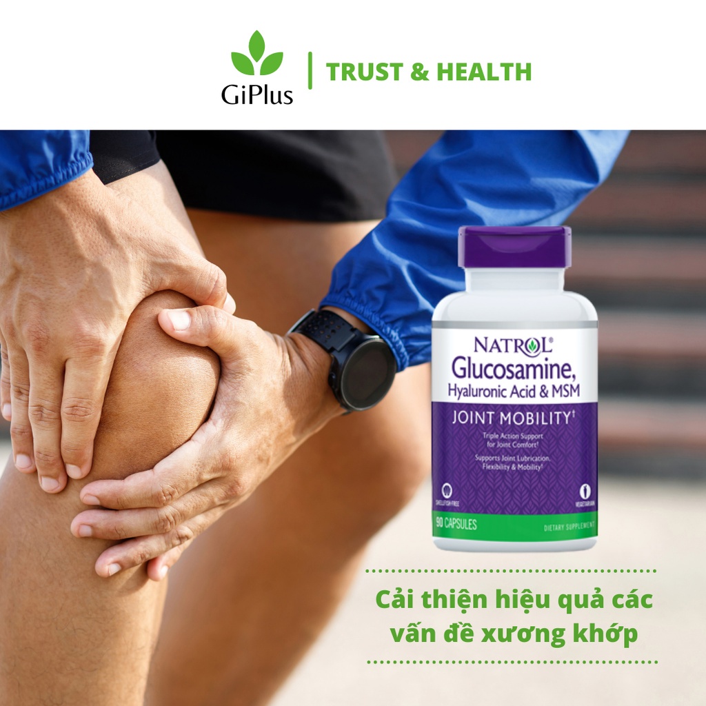 Viên Uống Bổ Trợ Xương Khớp Chắc Khỏe Natrol Glucosamine Hyaluronic Acid &amp; MSM (90 Viên/Lọ)
