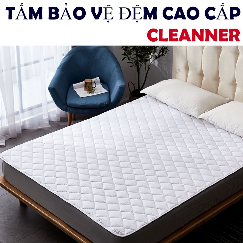 Tấm Lót Bảo Vệ Đệm (nệm) Loại 1 chống thấm nước bụi bẩn Cleanner [Thoáng mát hơn]