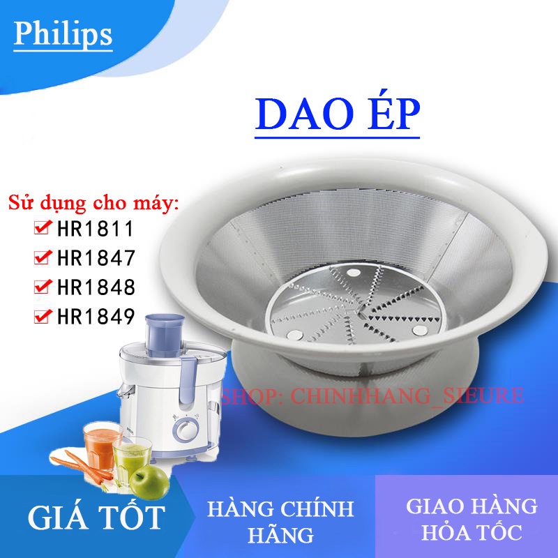 - DAO ÉP máy ép trái cây Philips HR1811 HR1847