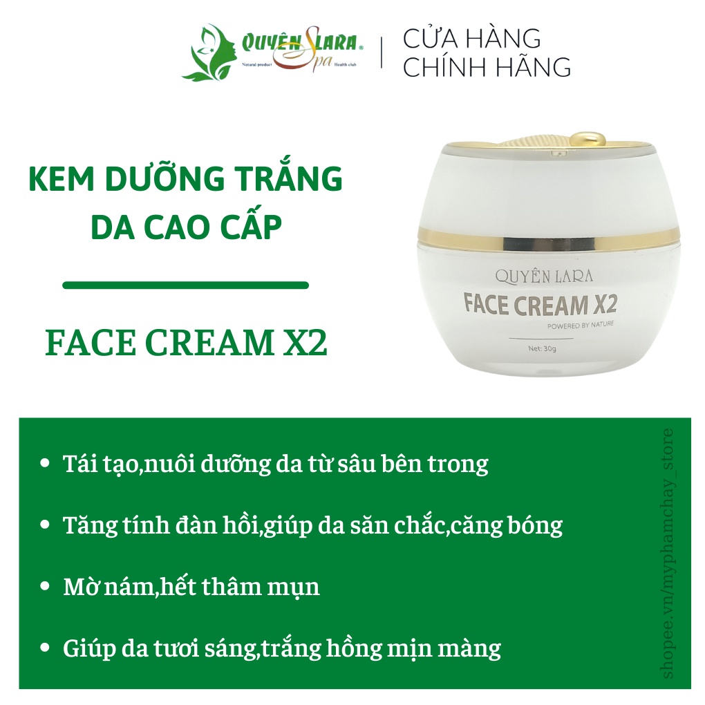 Kem Face Cream X2 Quyên Lara  Dưỡng Trắng Da Săn Chắc-Trắng Hồng-Hết Tàn Nhan-Chống Lão Hóa 30g