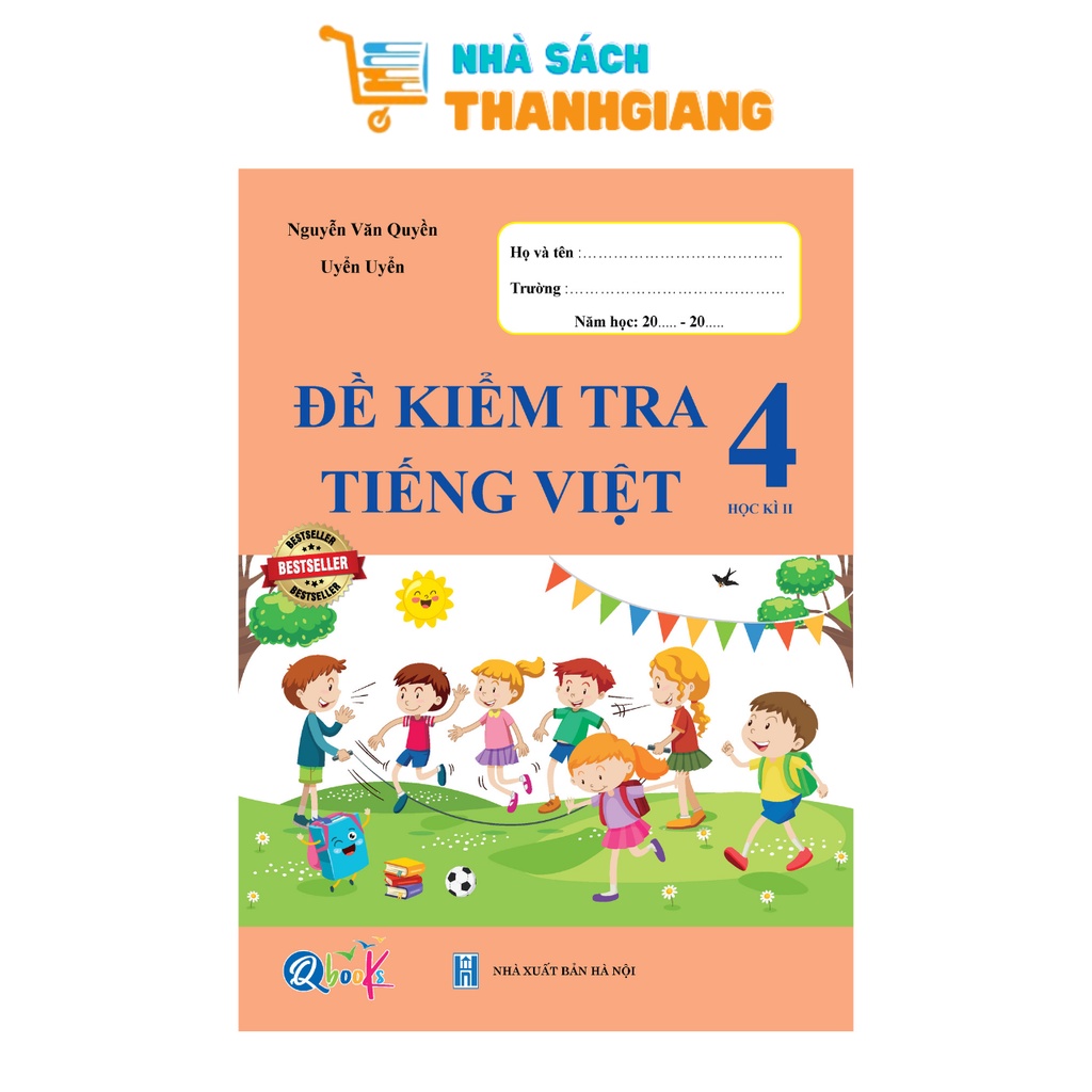 Sách - Đề kiểm tra TIẾNG VIỆT 4 học kì 2 (1 cuốn)