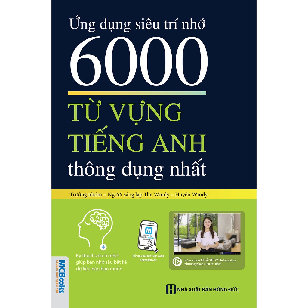Sách - Ứng Dụng Siêu Trí Nhớ 6000 Từ Vựng Tiếng Anh Thông Dụng Nhất Cho Người Học Tiếng Anh Cơ Bản - Học Kèm App Online