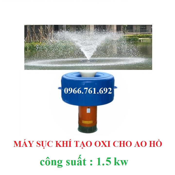 máy sục khí tạo oxy ao hồ 1,5kw