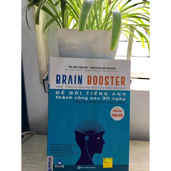 Sách Brain Booster Nghe Phản Xạ Tiếng Anh Nhờ Công Nghệ Sóng Não Tiếng Anh Công Sở và Phát Triển Sự Nghiệp Tặng Video