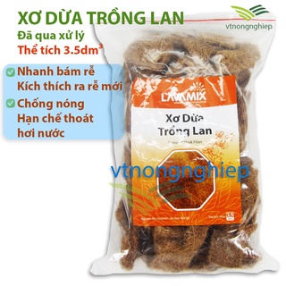 Xơ dừa trồng lan Lavamix, xơ dừa miếng nhỏ đã qua xử lý,cắt sẵn, giúp Hoa Lan nhanh bám rễ, kích thích ra rễ mới