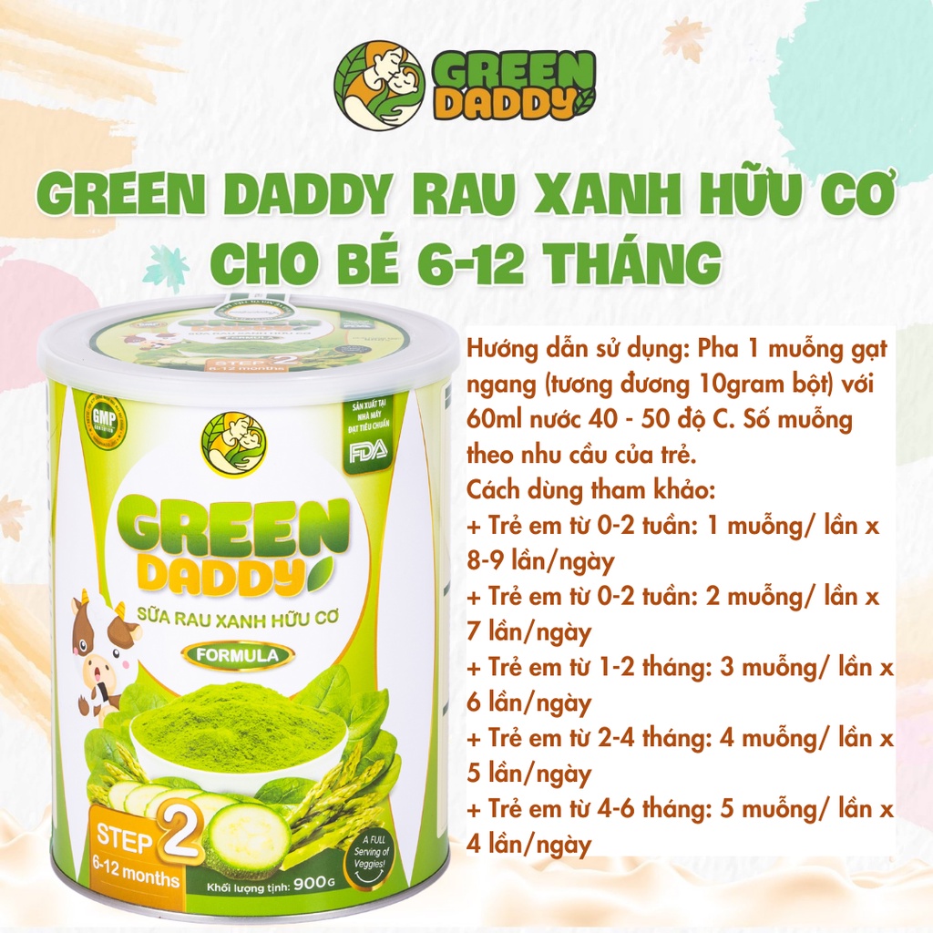 Sữa non Green Daddy Step 2 rau xanh hữu cơ bổ sung chất dinh dưỡng, phát triển trí não tăng sức đề kháng hộp 900g