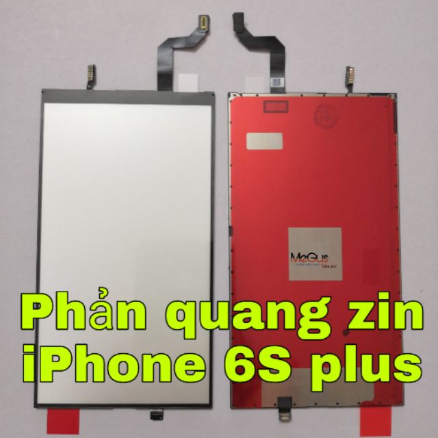 Tấm phản quang iphone 6s plus lót sáng liền 3d touch 6splus zin
