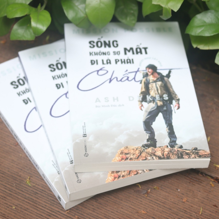 [MÃ giảm 40K]SÁCH: Sống không sợ mất, đi là phải chất (Mission Possible) - Tác giả: Ash Dykes