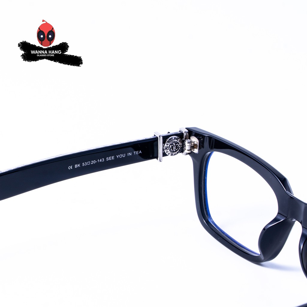 Gọng kính cận nam nữ cao cấp thời trang Chrome Hearts vuông đẹp chống tia UV Wanna Hang SEE YOU IN TEA CH26