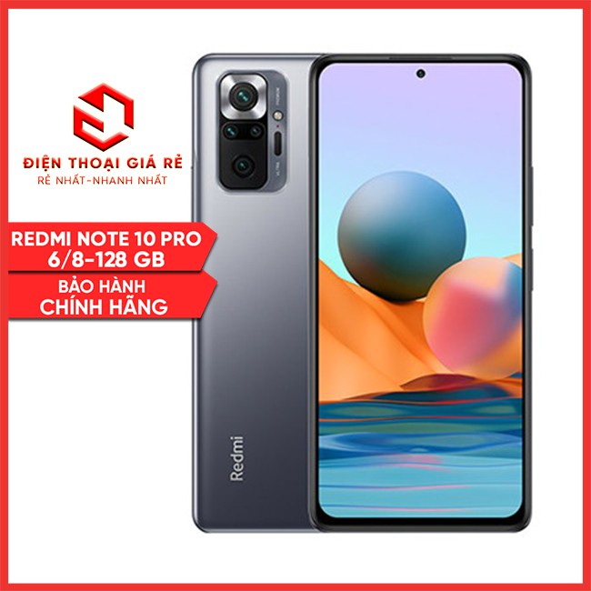 Điện thoại Xiaomi Redmi Note 10 Pro, Ram 6, 8-128GB (2021 - Chính hãng DGW) [Điện thoại giá rẻ, BH chính hãng] | WebRaoVat - webraovat.net.vn