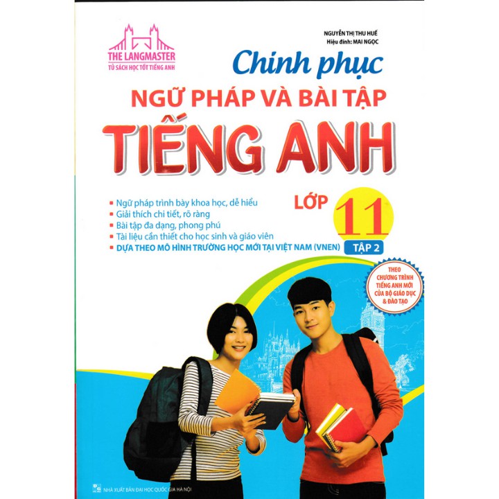 Sách - The Langmaster - Chinh phục ngữ pháp và bài tập tiếng Anh lớp 11 tập 2