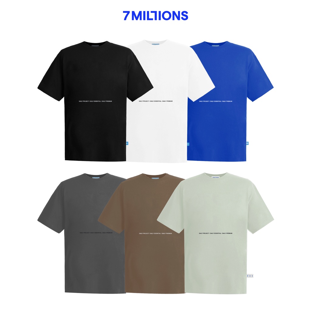 Áo Thun Unisex Cổ Tròn 7MILLIONS Daily Premium - 5 Màu - 100% Cotton 4 chiều - Form Oversize.