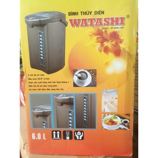 BÌNH THỦY ĐIỆN WATASHI 6.0 LÍT
