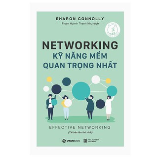 Sách - Networking - Kỹ Năng Mềm Quan Trọng Nhất