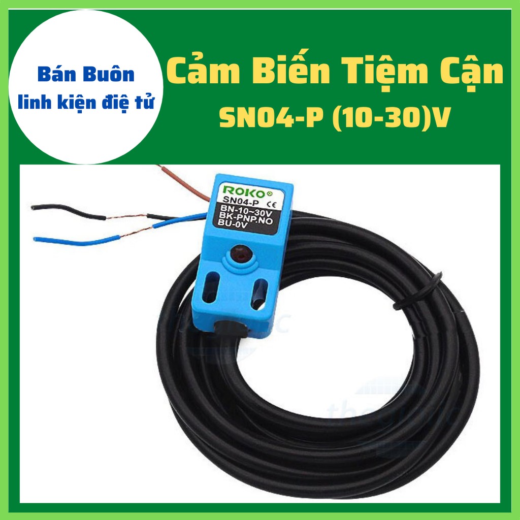 Cảm Biến Tiệm Cận SN04, cảm biến tiệm cận, SN04-N, SN04-P, SN04, cảm biến từ