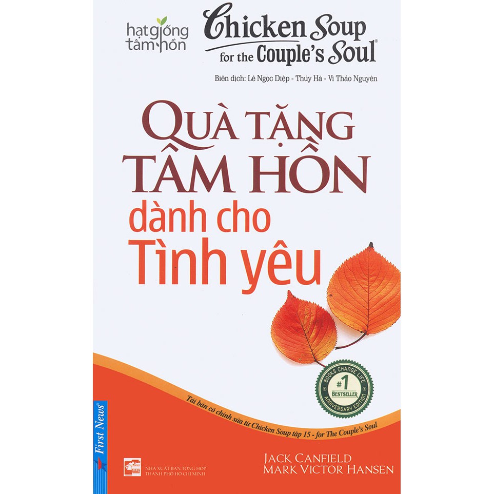 Sách - Chicken soup for the Soul (song ngữ Anh - Việt) - Tập 15 - Quà tặng tâm hồn dành cho tình yêu