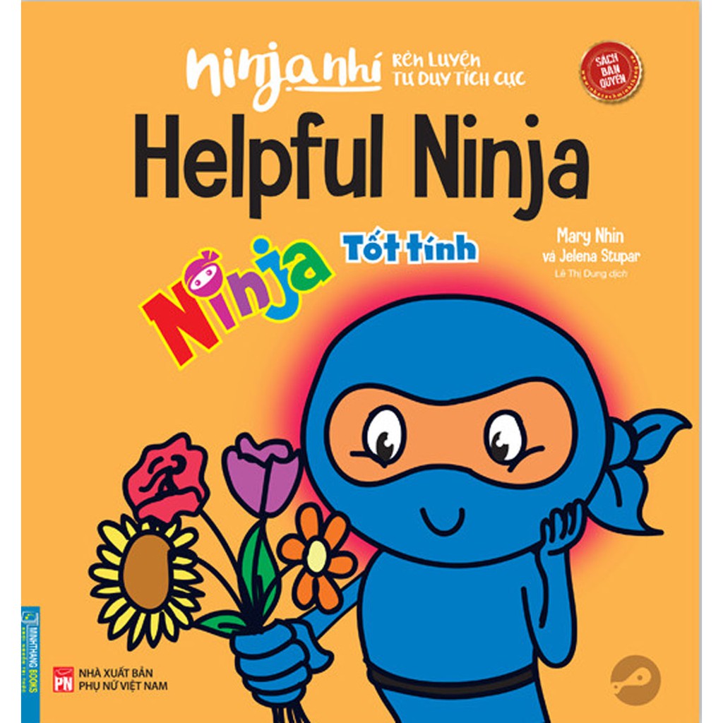 Sách - Ninja nhí - Rèn luyện tư duy tích cực - Ninja tốt tính (bìa mềm)