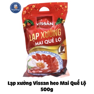 LẠP XƯỞNG VISSAN (MAI QUẾ LỘ) gói 500g và 1kg