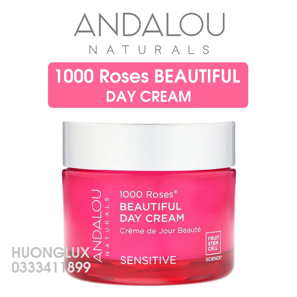 Kem dưỡng ngày Andalou Naturals 1000 ROSES BEAUTIFUL Day Cream cho da siêu nhạy cảm