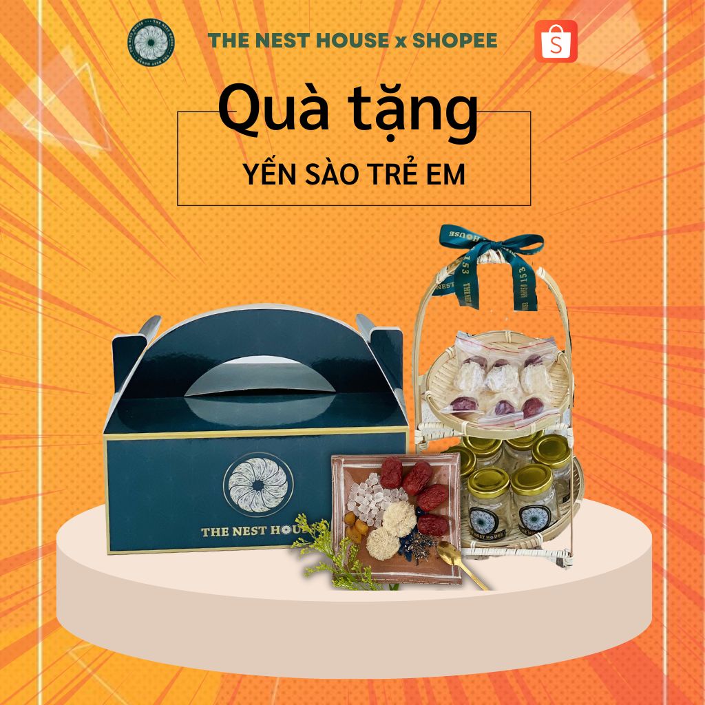 Quà Tặng Yến Sào Trẻ Em - Tổ Yến Sào The Nest House