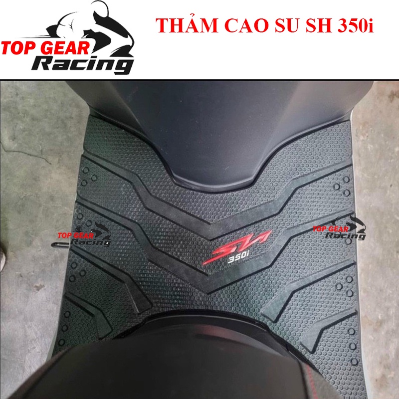 Thảm Lót Sàn SH350i Cao Su Dày Mẫu Mới &lt;TOPGEAR&gt;