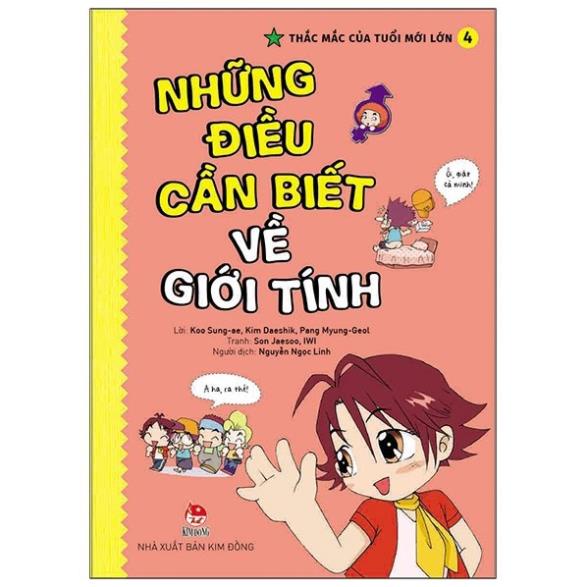 Sách - Thắc Mắc Của Tuổi Mới Lớn - Tập 4: Những Điều Cần Biết Về Giới Tính (Dành Cho Lứa Tuổi 9+) NXB Kim Đồng