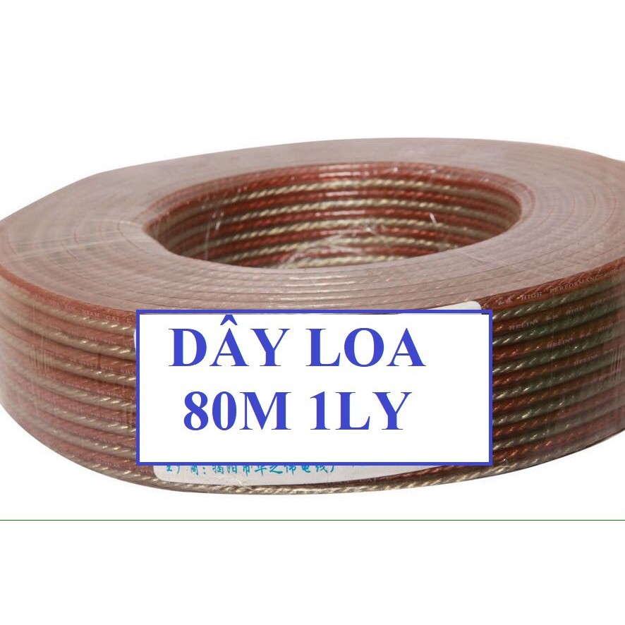 Cuộn DÂY LOA 1 ly dài 80 m