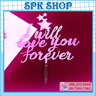 [FREESHIP❤️] Thẻ meka I Love You Forever - Meka chữ đẹp loại 1. Trang trí bánh sinh nhât bánh kem - SPK Shop