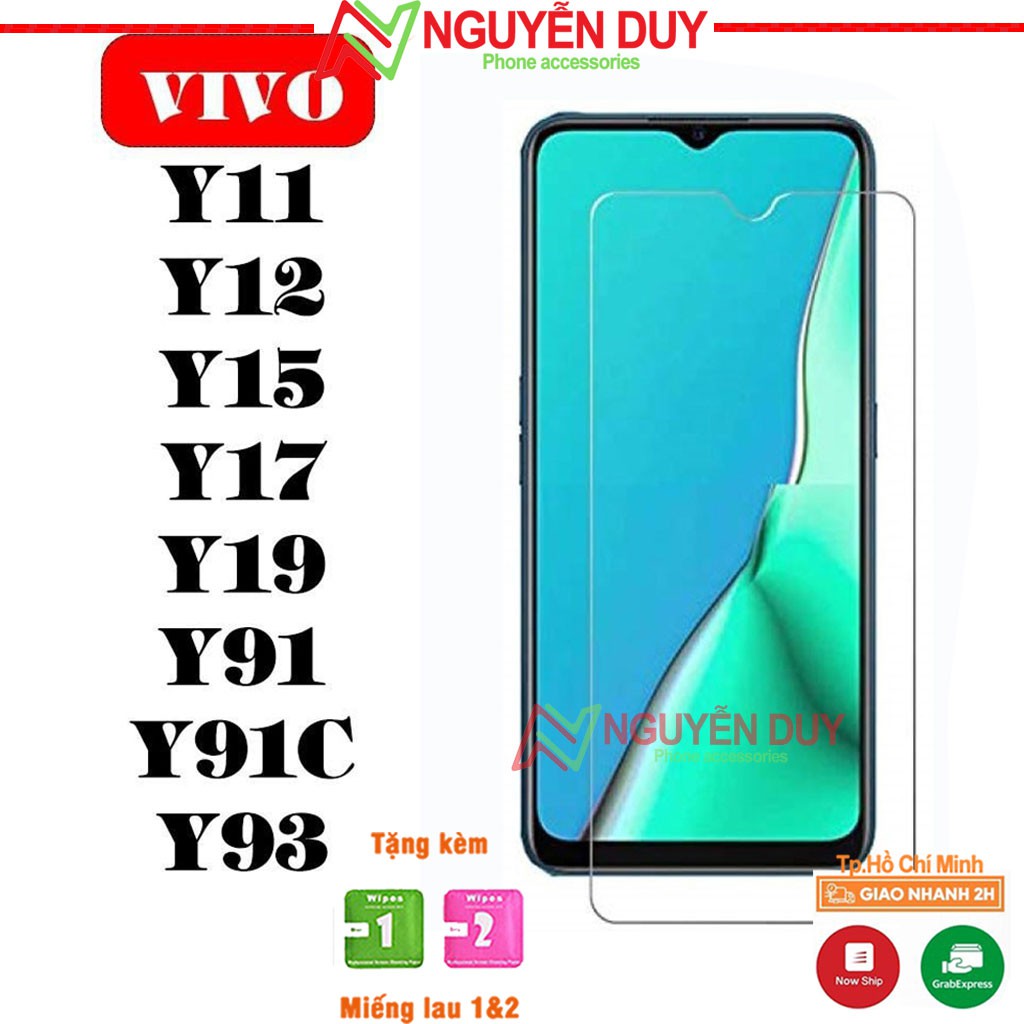 KÍnh cường Lực Vivo Các Dòng Y11/Y12/Y15/Y17/Y19/Y91/Y93 Trong suốt -độ cứng 9H- FreeShip50k