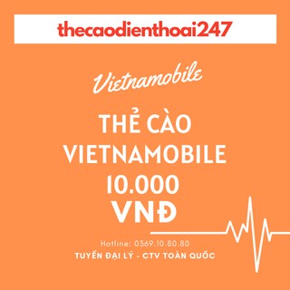 Mã thẻ Vietnamobile 10.000 vnđ - Thẻ cào điện thoại 247