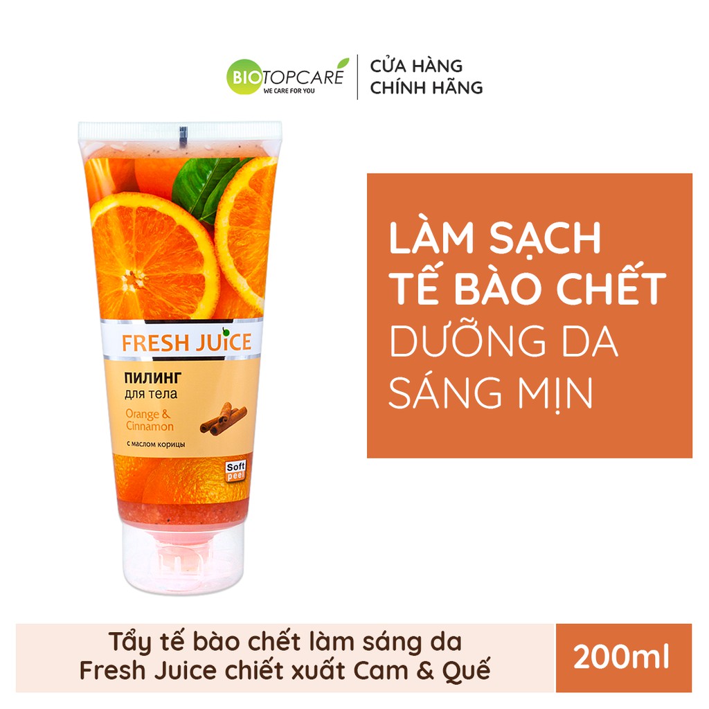 Tẩy Da Chết Toàn Thân Làm Sáng Da Fresh Juice Cam Và Quế 200ml/ chai - BioTopcare Official - TN099