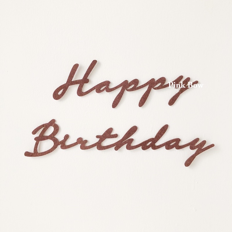 Chữ Happy Birthday/ hình Bánh Kem sinh nhật bằng Nỉ Dán tường màu Nâu/ Trắng/ Kem