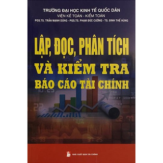 Sách - Lập Đọc Phân Tích Và Kiểm Tra Báo Cáo Tài Chính