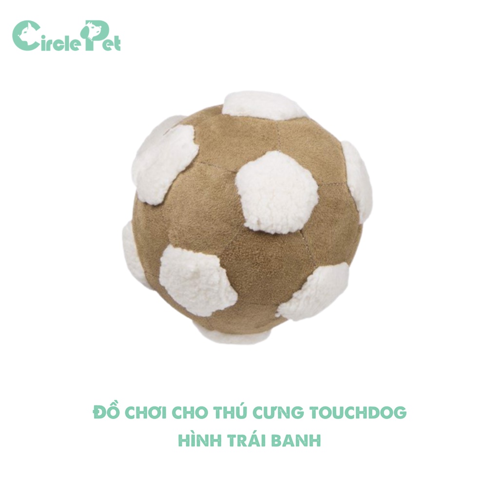 Đồ Chơi Giảm Stress Cho Chó Touchdog Hình Trái Banh Ngộ Nghĩnh Màu Nâu Và Kem - Circle Pet