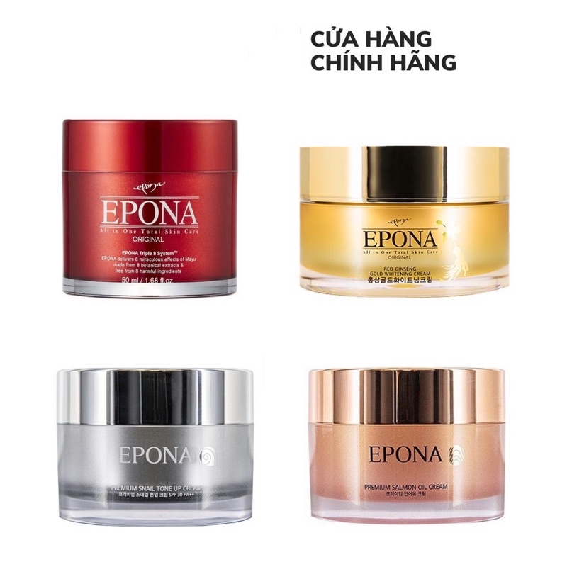 Kem dưỡng Epona 4 dòng (snail tone up cream, all in one total skin cảe intrnsive, salmon, red ginseng gold)