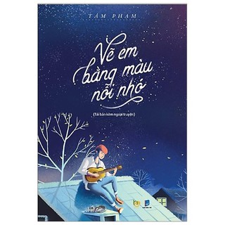 Sách - Vẽ em bằng màu nỗi nhớ